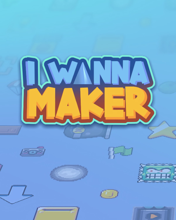 I Wanna Maker