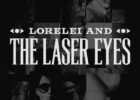 Lorelei and the Laser Eyes