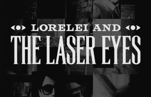 Lorelei and the Laser Eyes