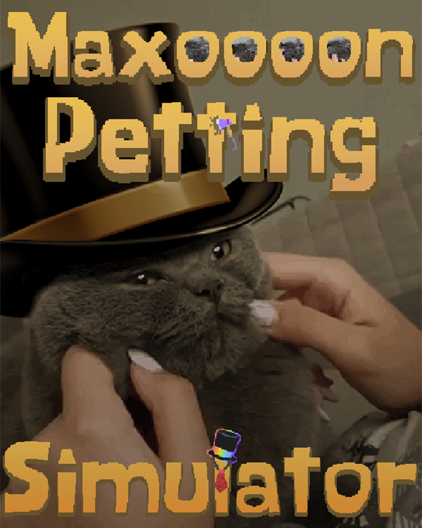 Maxon Petting Simulator
