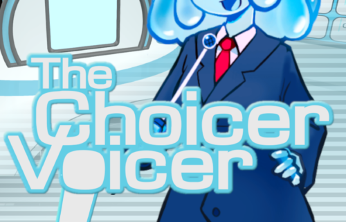 The Choicer Voicer