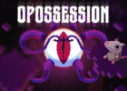 Opossession