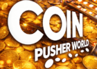 Coin Pusher World